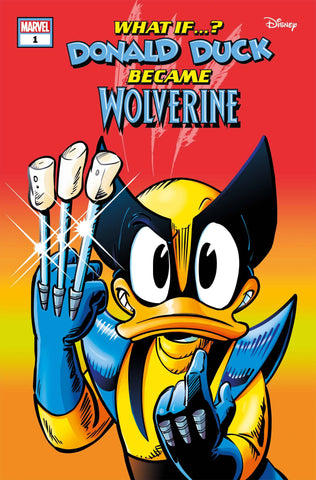 MARVEL DISNEY WHAT IF DONALD DUCK BECAME WOLVERINE #1