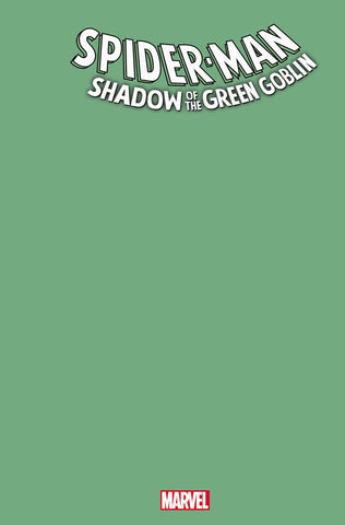 SPIDER-MAN SHADOW OF GREEN GOBLIN #1 GREEN BLANK CVR VAR