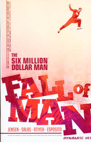 SIX MILLION DOLLAR MAN FALL OF MAN #1 COVER A 1st PRINT SALAS