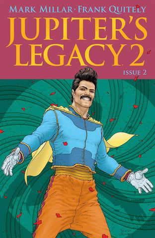 JUPITERS LEGACY VOL 2 #2 (OF 5) COVER A QUITELY MAIN COVER