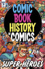 COMIC BOOK HISTORY OF COMICS #3 MAIN