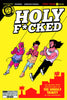 HOLY F*CKED #1 (OF 4)