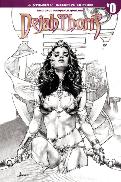 DEJAH THORIS #0 CVR B 25 COPY ANACLETO B&W INCV
