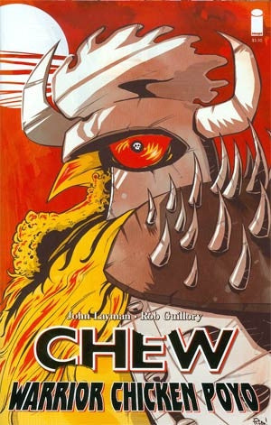 Chew Warrior Chicken Poyo #1 2nd Ptg Rob Guillory Variant Cover