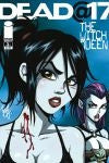 Dead@17 The Witch Queen #3