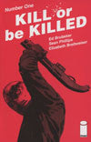 KILL OR BE KILLED #1 3RD PTG