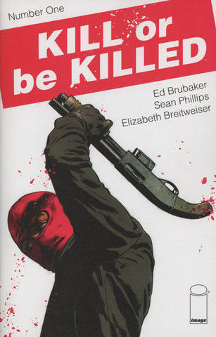 KILL OR BE KILLED #1 2ND PTG