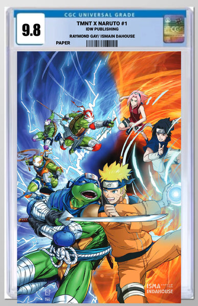 TEENAGE MUTANT NINJA TURTLES X NARUTO #1 CGC 9.8 RAYMOND GAY / ISMAIN DAHOUSE EXCLUSIVE