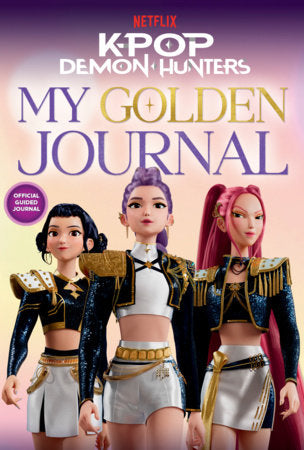 K-POP DEMON HUNTERS MY GOLDEN JOURNAL
