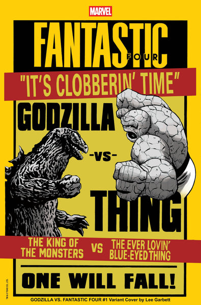 GODZILLA VS FANTASTIC FOUR #1 LEE GARBETT VERSUS VAR