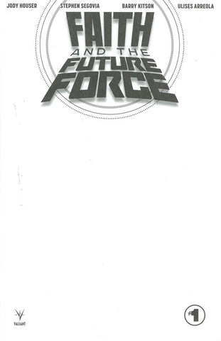 FAITH AND THE FUTURE FORCE #1 CVR C BLANK VAR