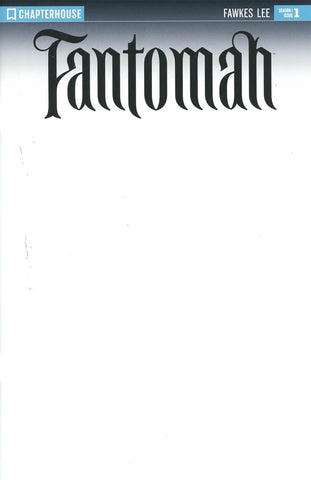 FANTOMAH #1 CVR B BLANK COVER