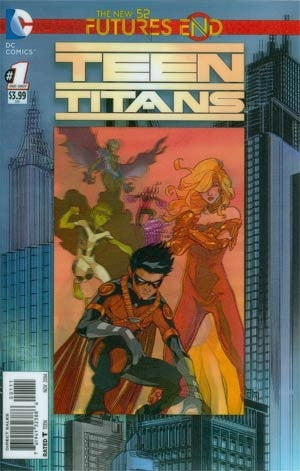 Teen Titans Futures End #1 Cover A 3D Motion Cover