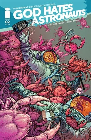 God Hates Astronauts #2 Cover A Ryan Browne