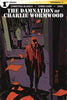 Damnation Of Charlie Wormwood #1 Cover A