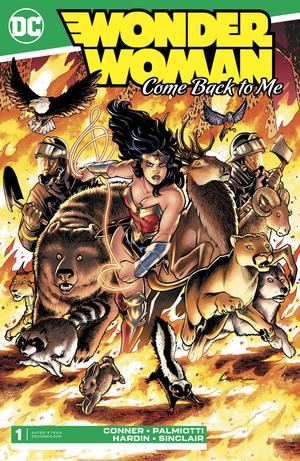 WONDER WOMAN COME BACK TO ME #1 (OF 6)