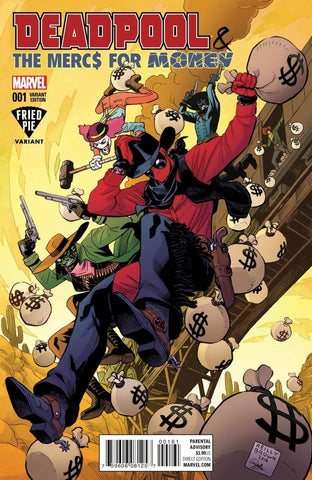 DEADPOOL & THE MERCS FOR MONEY #1 FRIED PIE VARIANT