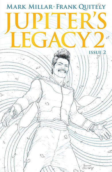 JUPITERS LEGACY VOL 2 #2 (OF 5) COVER C QUITELY SKETCH VARIANT