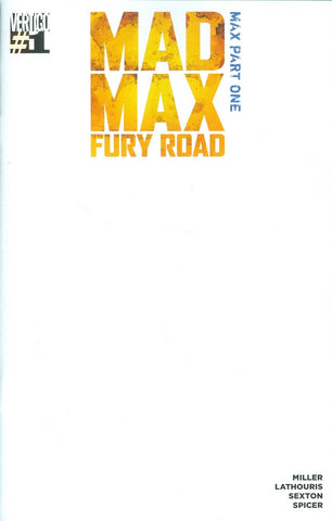 MAD MAX FURY ROAD MAX # 1 Variant Blank Cover