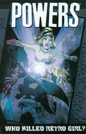 Powers Vol 1 Who Killed Retro Girl TP New Printing