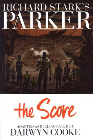 Richard Starks Parker Book 3 The Score HC