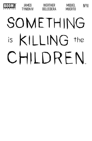 SOMETHING IS KILLING CHILDREN #11 CVR E BLANK SKETCH VAR
