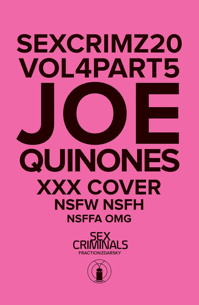 SEX CRIMINALS #20 XXX JOE QUINONES VAR