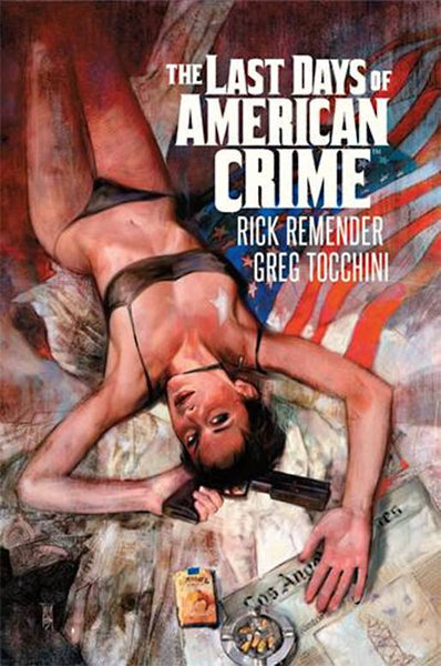 LAST DAYS OF AMERICAN CRIME HC