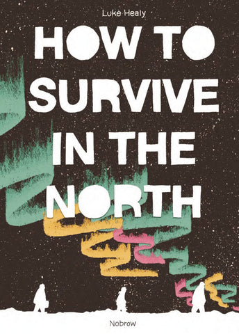 HOW TO SURVIVE IN THE NORTH SC (C: 0-1-0)