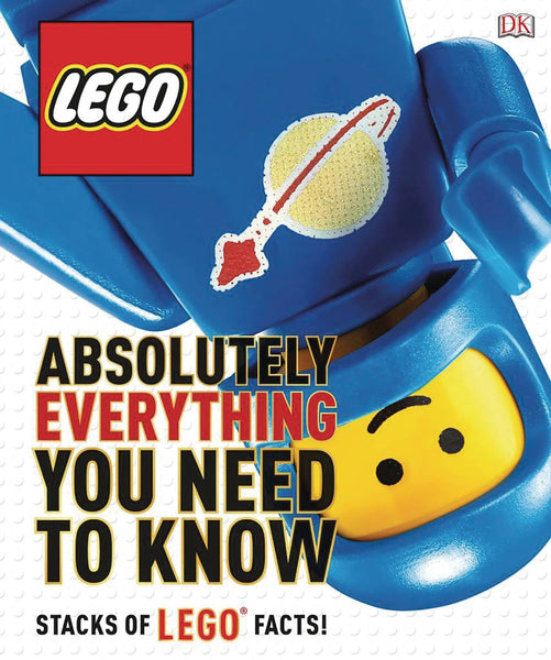 LEGO ABSOLUTELY EVERYTHING YOU NEED TO KNOW HC (C: 0-1-0)