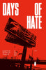 DAYS OF HATE #7 (OF 12) (MR)