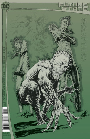 FUTURE STATE SWAMP THING #1 (OF 2) SECOND PRINTING