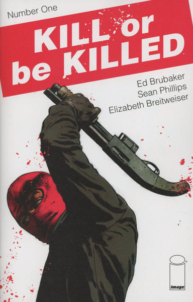 KILL OR BE KILLED #1 2ND PTG