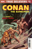 TRUE BELIEVERS CONAN SECRET OF SKULL RIVER #1